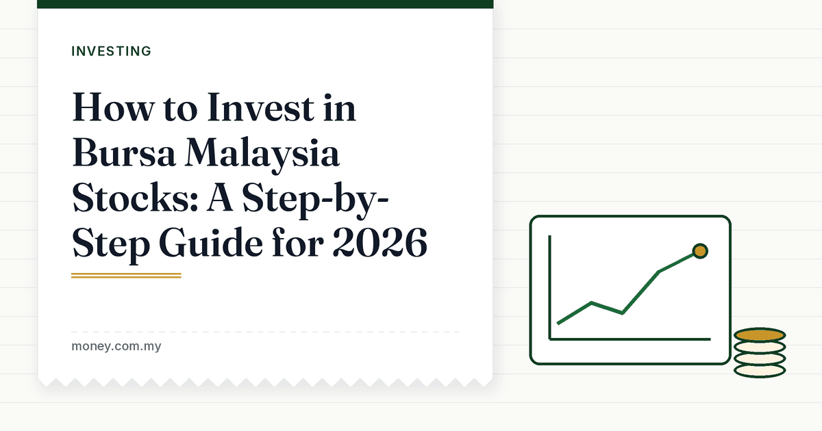 How to Invest in Bursa Malaysia Stocks: A Step-by-Step Guide for 2026 ...