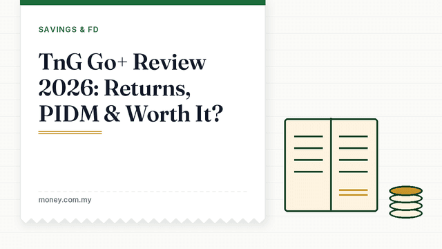 TnG Go+ Review 2026: Returns, PIDM & Worth It?
