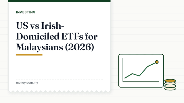 US vs Irish-Domiciled ETFs for Malaysians (2026)