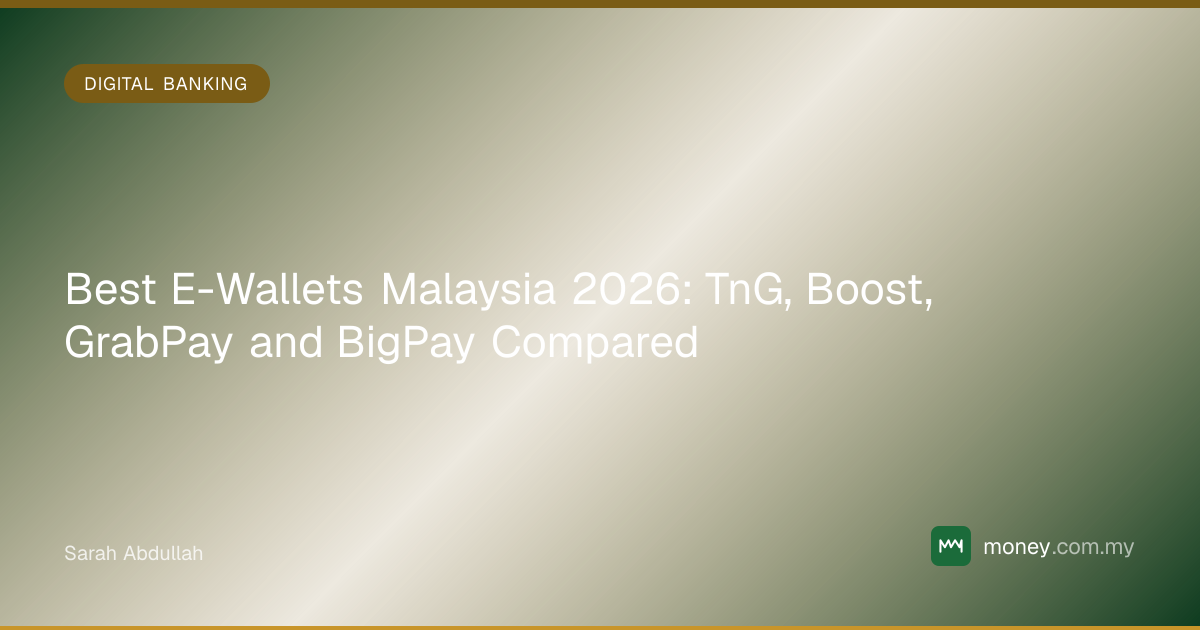 Best E-Wallets Malaysia 2026: TnG, Boost, GrabPay and BigPay Compared ...